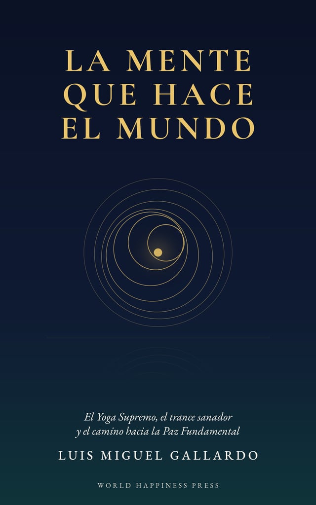 La mente que hace el mundo
