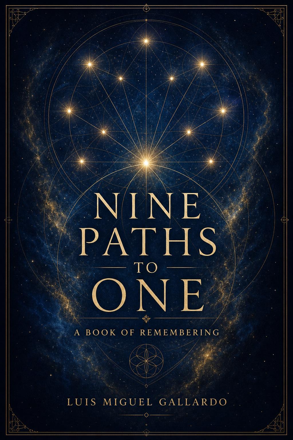 Nine Paths to One