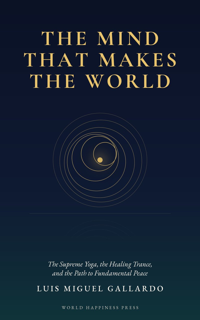 The Mind That Makes the World