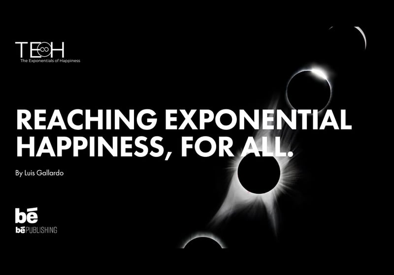 The Exponentials of Happiness