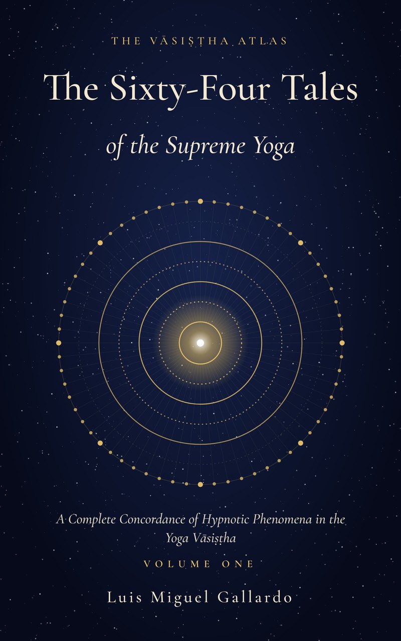 The Sixty-Four Tales of the Supreme Yoga, Volume One