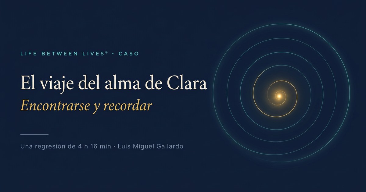 El viaje del alma de Clara — Encontrarse y recordar